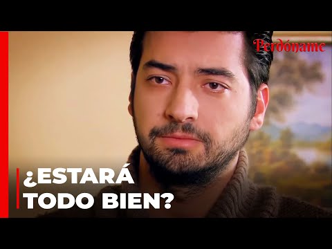 Kemal Habló Con Bahar - Perdóname