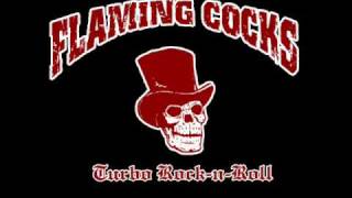 Flaming Cocks - Something to Die For