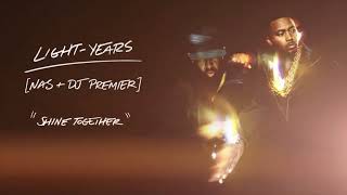Nas & DJ Premier - Shine Together (Visualizer)