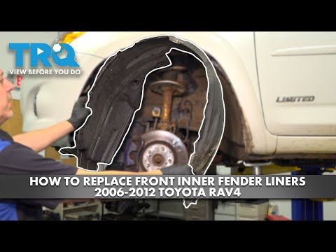 How to Replace Front Inner Fender Liners 2006-2012 Toyota RAV4