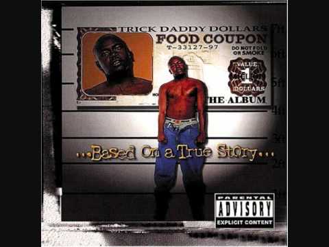Trick Daddy - Ho But You Can't Help It (ft. Buddy Roe)