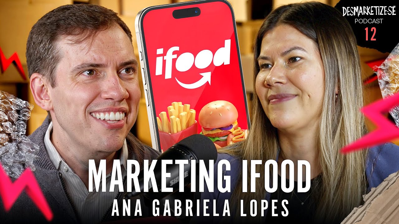 Desmarketize com João Branco | ANA GABRIELA LOPES CMO do IFOOD Ep. #12