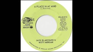 Jack Blanchard And Misty Morgan -  A Place In My Mind