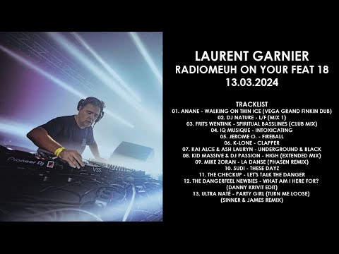 LAURENT GARNIER (France) @ Radiomeuh On Your Feat 18 13.03.2024