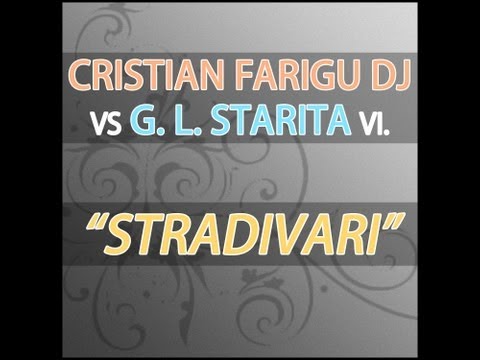 Cristian Farigu Dj vs G. L. Starita vi - Stradivari