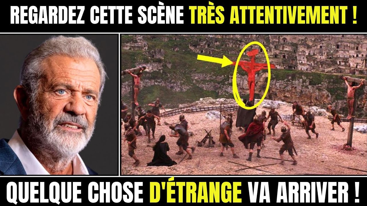Mel Gibson : "Voyez ce qui s'est passé pendant le tournage de La Passion du Christ"