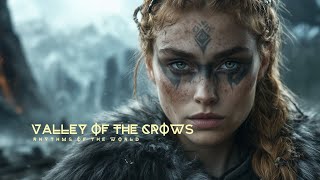 Valley of the Crows - Deep Healing Meditative, Rhythmic Nordic Viking Shamanic Music (No AI Music)