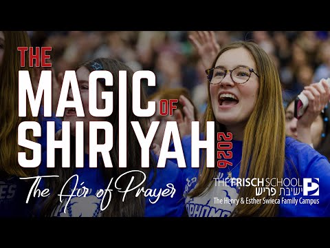 The Magic of Shiriyah 2026/5786