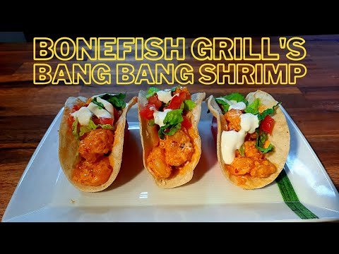 How to make BONEFISH GRILL'S | Bang Bang Shrimp Tacos