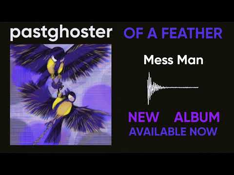 Mess Man - pastghoster