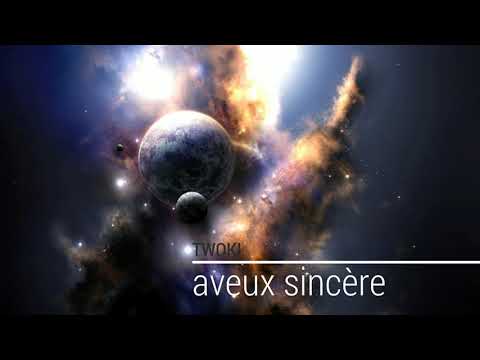 TWOKI - Aveux Sincères