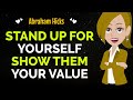 Stand up for yourself, prioritize your well-being, and focus on you✨✅Abraham Hicks 2024