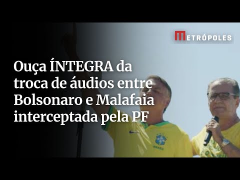 Ouça ÍNTEGRA da troca de áudios entre Bolsonaro e Malafaia interceptada pela PF