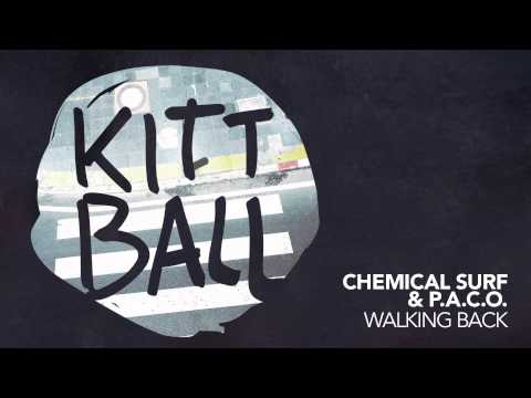 Chemical Surf & P.A.C.O. - Walking Back