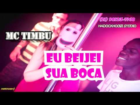 MC TIMBU - EU BEIJEI SUA BOCA