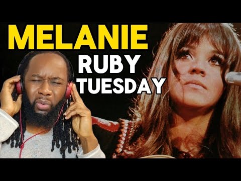 MELANIE Ruby Tuesday REACTION - She totally owned this classic and made it her song!
