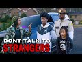 DON T TALK TO STRANGERS EP 5 Stay AWAY From UNCLE CHESTERS Kinigra Deon