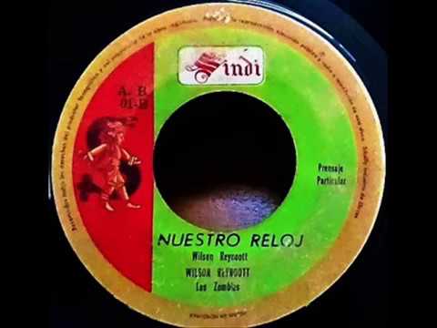 Wilson Reynoott Con Los Zombies - Nuestro Reloj (Honduras)
