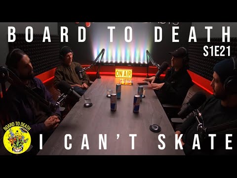GAY AND CAN'T SKATE - Board To Death - A Scottish Skateboarding Podcast - Episode 21