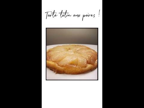 Tarte tatin aux poires !