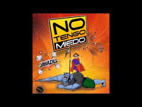 Jahazielband - No tengo miedo