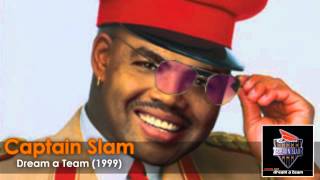 Captain Slam - Dream a Team