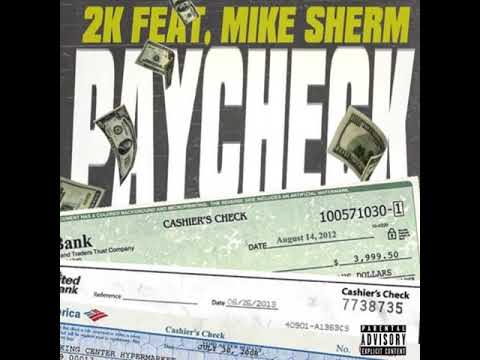 MoneyFiend2K - PayCheck ft. Mike Sherm (Clean)