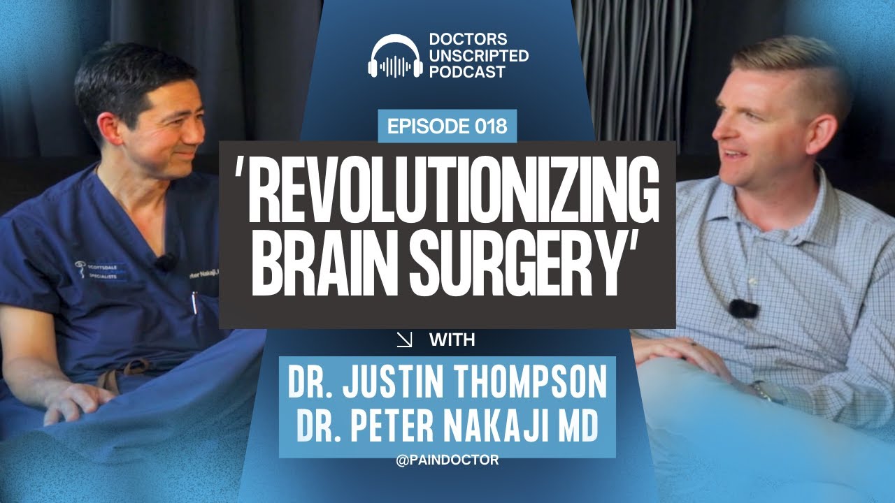 Episode 18: Dr. Peter Nakaji MD, Professor, Director | Scottsdale Neurosurgery Specialists