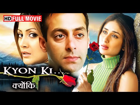 Kyon Ki (2005) Movie HD | Salman Khan, Kareena Kapoor, Jackie Shroff | Superhit Emotional Classic