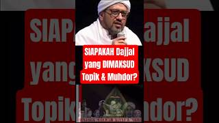 Download lagu Siapakah Dajjal yang Disebut Muhdor dan Taufiq? mp3