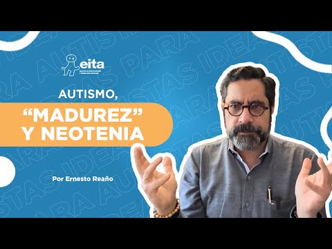 Autism, "maturity" and neoteny.