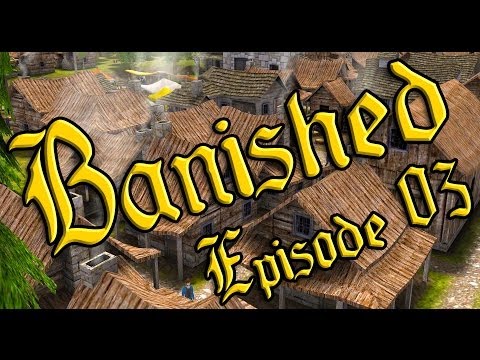 Banished Ep 03 - "Hendell The Log Thief!!!"