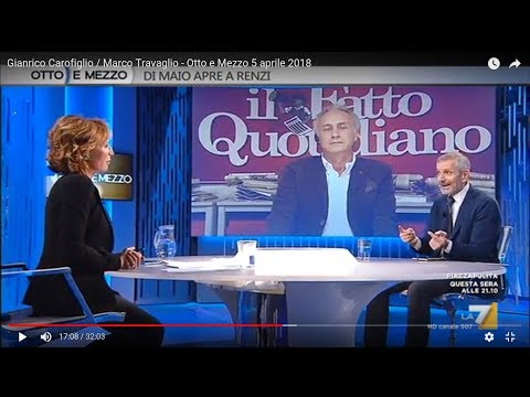 Gianrico Carofiglio / Marco Travaglio - Otto e Mezzo 5 aprile 2018