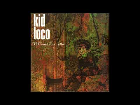 KID LOCO – A GRAND LOVE STORY (1997) | Full Album