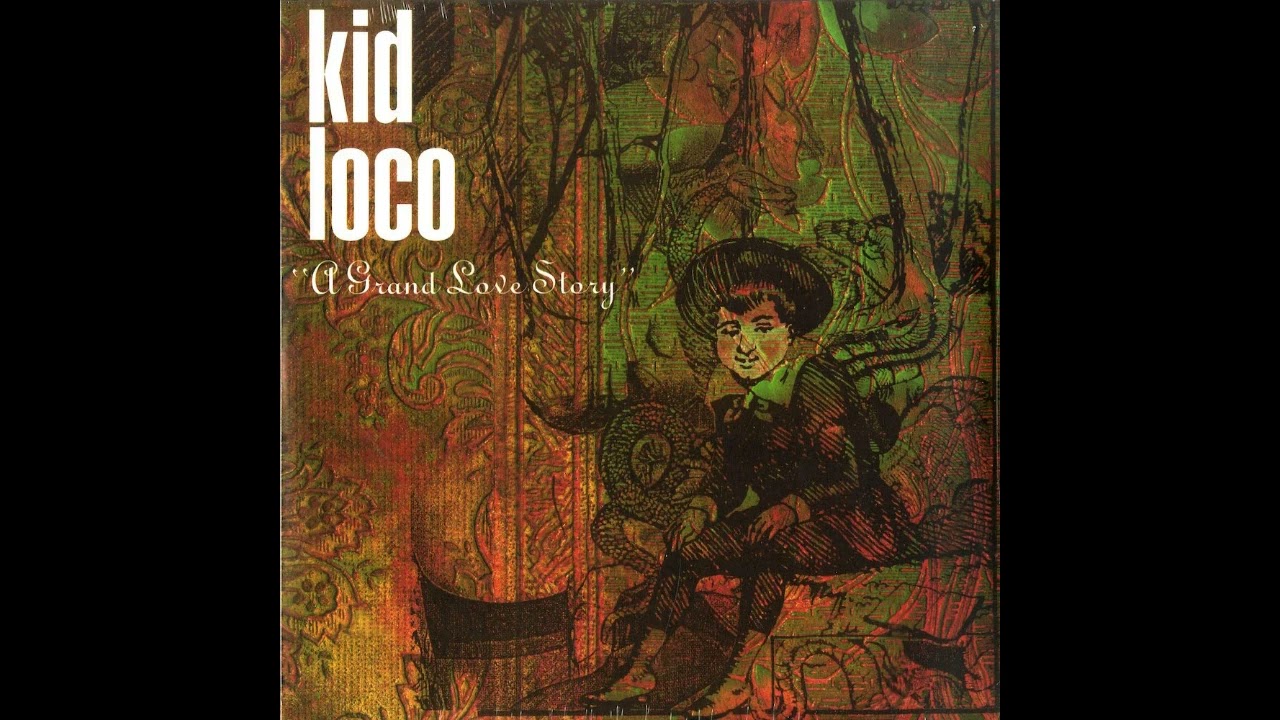 KID LOCO – A GRAND LOVE STORY (1997) | Full Album