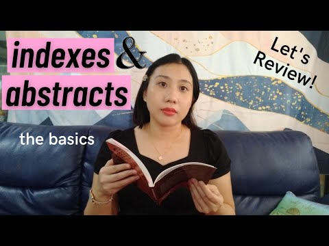 INDEXES AND ABSTRACTS: The Basics for Filipino Librarians and LIS students