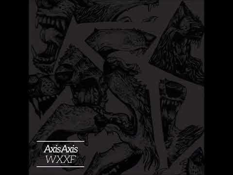 AxisAxis (Futret) - WXXF Full Album 1080p
