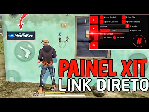 XIT FF 2025 PAINEL XIT 100% CAPA ANDROID E IPHONE 📁 LINK DIRETO MEDIAFIRE !!