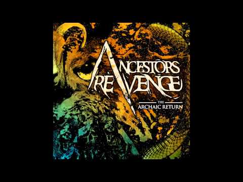 Ancestors Revenge - The Archaic Return - FULL ALBUM