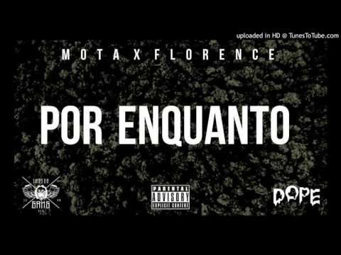Mota X Florence - Por Enquanto