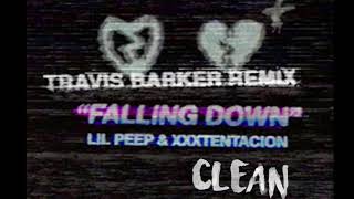 LIL PEEP &amp; XXXTENTACION - “FALLING DOWN” (Travis Barker Remix) (Clean)