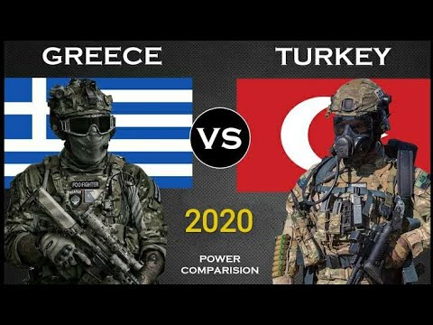 Turkey Vs Greece Military Power Comparison 2020