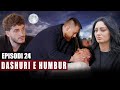 Dashuri E Humbur Episodi 24