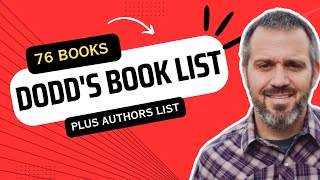 Dodd’s Book List – 76 books we recommend plus author’s list