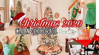 CHRISTMAS 2020 CLEAN + DECORATE PART 1