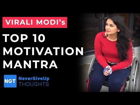 Virali Modi's Top 10 Motivation Mantra by NeverGiveUpThoughts