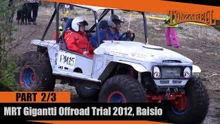 preview picture of video 'MRT Gigantti Offroad Trial 2012, Raisio Finland, 2/3'