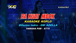 Download lagu Ra Kuat Mbok - Difarina Indra - OM ADELLA KARAOKE KOPLO (YAMAHA PSR - S 775) mp3 Download lagu Ra Kuat Mbok - Difarina Indra - OM ADELLA KARAOKE KOPLO (YAMAHA PSR - S 775) mp3