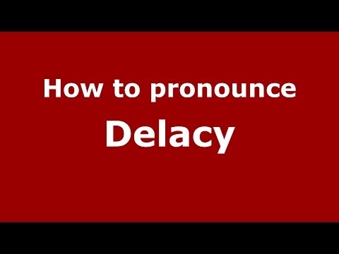 How to pronounce Delacy (Brazilian Portuguese/Brazil)  - PronounceNames.com