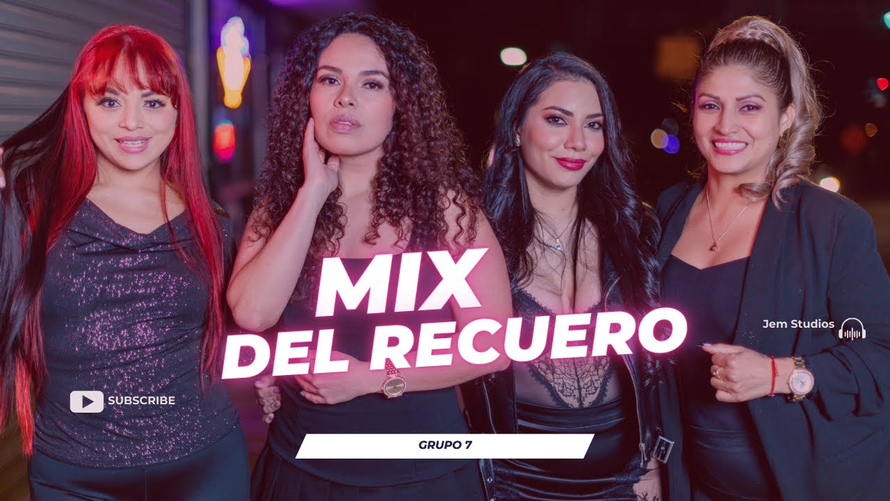 Mix Del Recuerdo | Grupo 7 - Vida, Olvidate de Mí, Vagabundo Borracho y Loco, Llorarás Mañana